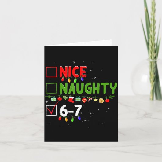 6-7 Meme Nice Naughty Six Seven 67 Funny Christmas カード (正面)
