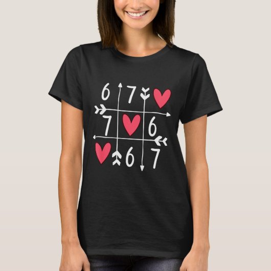 6 7 Meme Six Seven 67 Funny Xoxo Game Valentines D Tシャツ (正面)