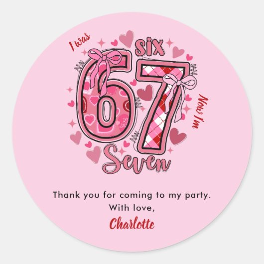 6 7 Six Seven ミーム 女子 7歳の誕生日パーティーファバー ラウンドシール (正面)