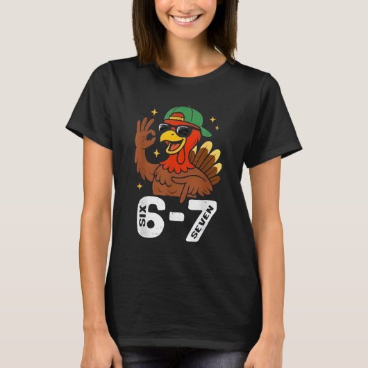 6 7 Six Seven Turkey Gen Z Alpha Meme Slang Teen B Tシャツ (正面)