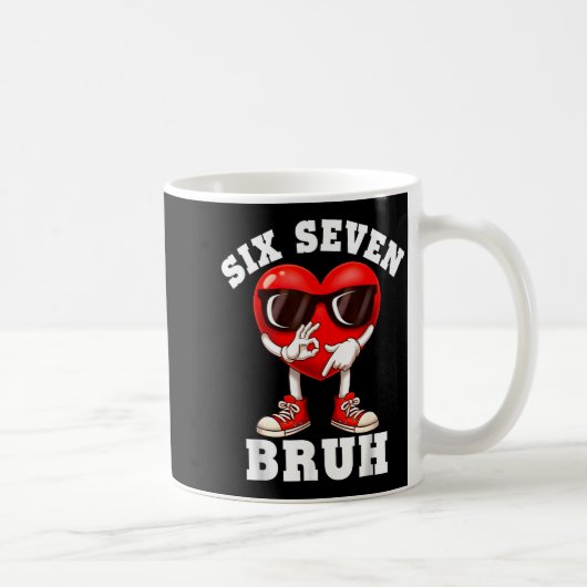 6 7 Valentines Day Shirt Men Boys Funny Heart Meme コーヒーマグカップ (右)