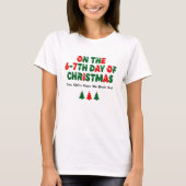 6-7th Days of Christmas Brain Rot Funny Holiday Tシャツ (正面)