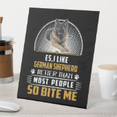 6 Es私は多くの人よりもドイツの羊飼いが好き 台座サイン (インサイチュ)