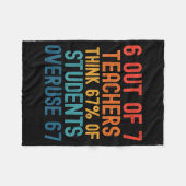 6 Out Of 7 Teachers Six Seven Meme Students Overus フリースブランケット (正面(横))