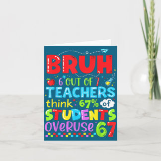 6 Out Of 7 Teachers Think 67% Of Students Overuse  カード