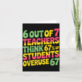 6 Out Of 7 Teachers Think 67% Of Students Overuse  カード (正面)