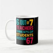 6 Out Of 7 Teachers Think 67% Students Overuse Quo コーヒーマグカップ (左)