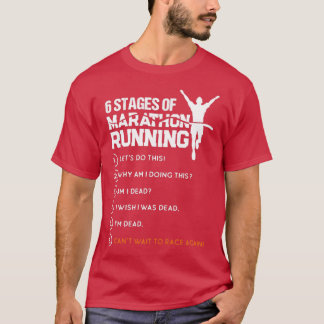 6 Stages Of Marathon Running Funny Runner Sport Lo Tシャツ