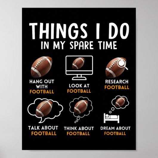 6 Things I Do In My Spare Time American Football H ポスター (正面)