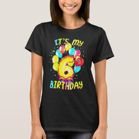 6 Years Old It's My 6th Birthday Balloon Girls Sin Tシャツ (正面)