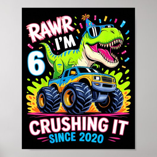 6nd Birthday Monster Truck Dinosaur Since 2020 Raw ポスター (正面)