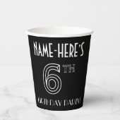 6th Birthday Party:アールデコスタイル+名前をカスタムする 紙コップ (正面)