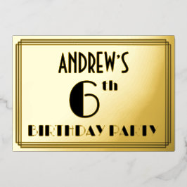 6th Birthday Party —アールデコ検索「6」 +名前 箔招待状