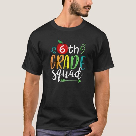 6th Grade Grade Squad Back To School Teacher Stude Tシャツ (正面)