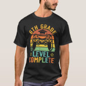 6th Grade Graduation Level Complete Video Game Cla Tシャツ (正面)