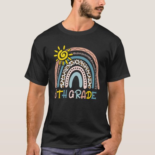 6th Grade Leopard Boho Rainbow Back To School Teac Tシャツ (正面)