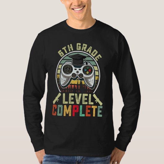 6th Grade Level Complete Gamer 6th Grade Graduatio Tシャツ (正面)