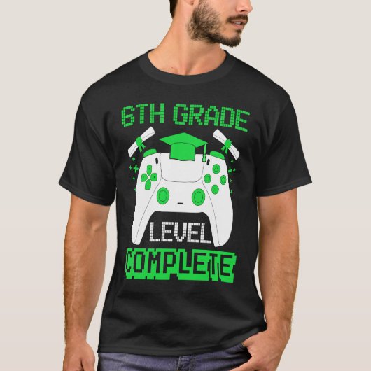 6th Grade Level Complete Gamer 6th Grade Graduatio Tシャツ (正面)