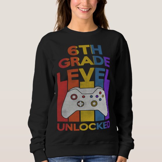 6th Grade Level Unlocked Video Gamer Back to Schoo スウェットシャツ (正面)