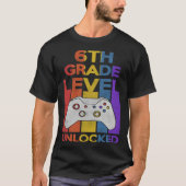 6th Grade Level Unlocked Video Gamer Back to Schoo Tシャツ (正面)