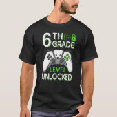 6th Grade Level Unlocked VideoGame Gamer Back to S Tシャツ (正面)