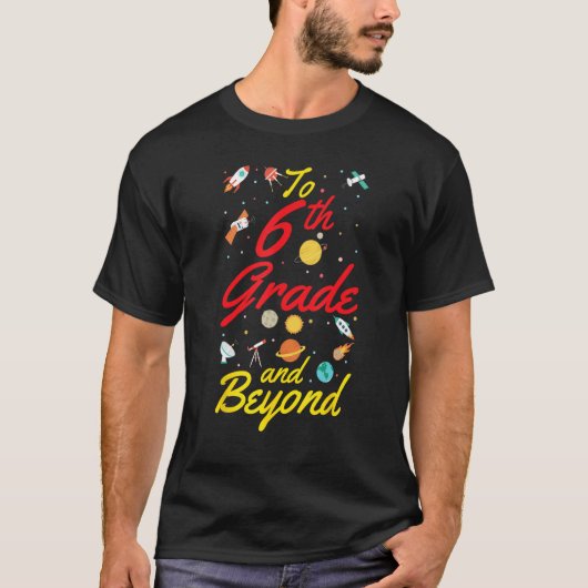 6th Grade Space Sixth Grade Teacher Student Back t Tシャツ (正面)