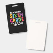 6th Grade Teacher Ready For Sixth Grade バッジ (正面＆裏面)