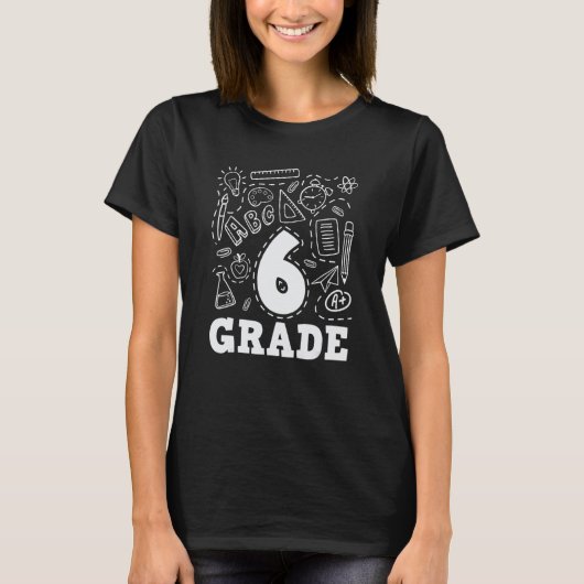 6th Grade Typography Team 6th Grade Back To School Tシャツ (正面)