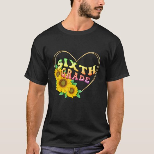 6th sixth Grade Floral Heart Back To School Teache Tシャツ (正面)