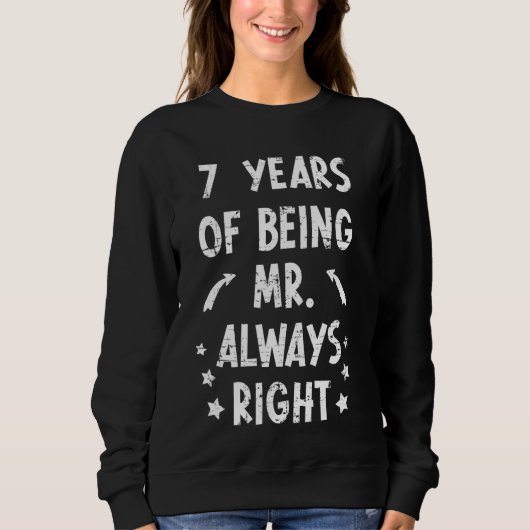 7年のAlways Right Anniversary 結婚's スウェットシャツ (正面)
