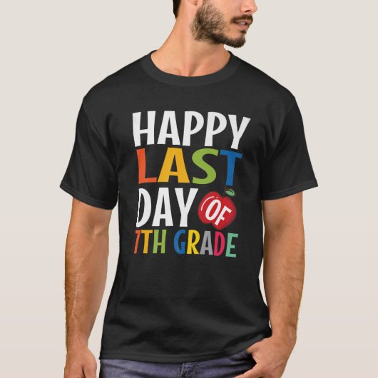 7年生おもしろいの卒業生で幸せな最終日 Tシャツ (正面)
