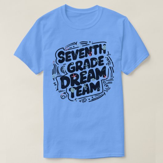 7年生のドリームチーム Tシャツ (デザイン正面)