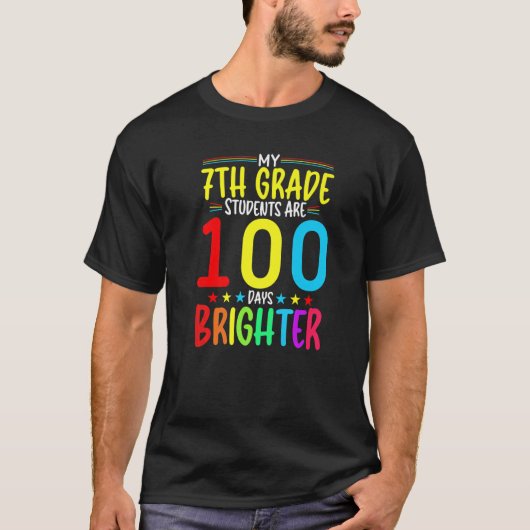 7年生先生100日より明るい100日目 Tシャツ (正面)