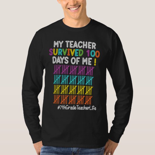 7年生教師の日常 私の先生は100日間を乗り切った Tシャツ (正面)