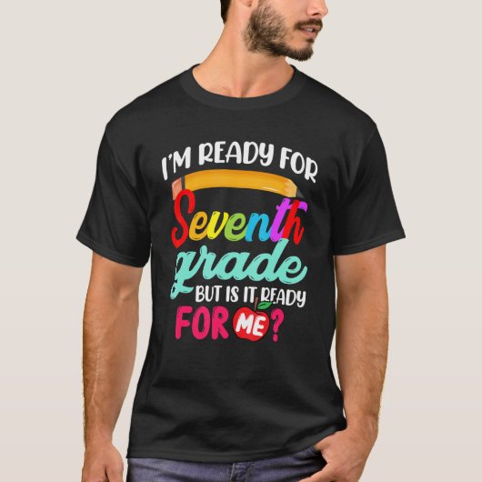 7年生素晴らしの新学期の準備ができている Tシャツ (正面)