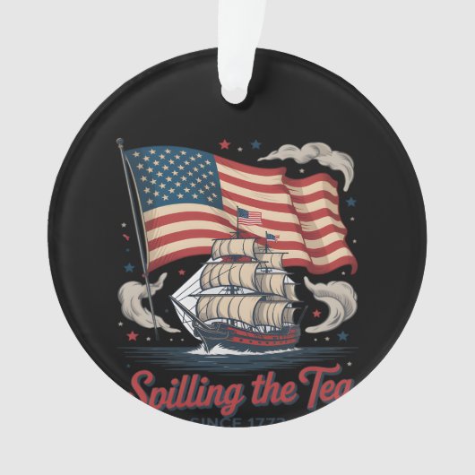 7月おもしろい4日の1773年のアメリカ以来、お茶をこぼしていた オーナメント (正面)
