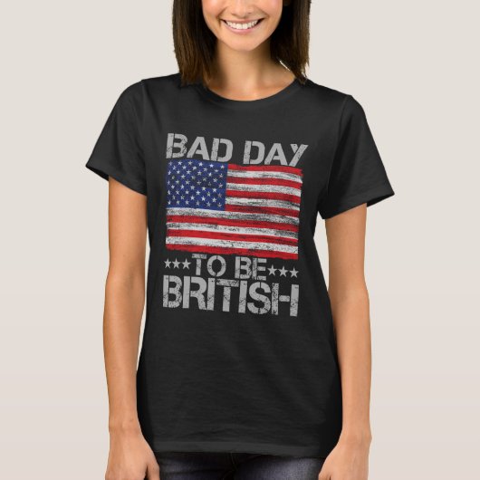 7月おもしろい4日シャツのイギリス行き悪い日1 Tシャツ (正面)