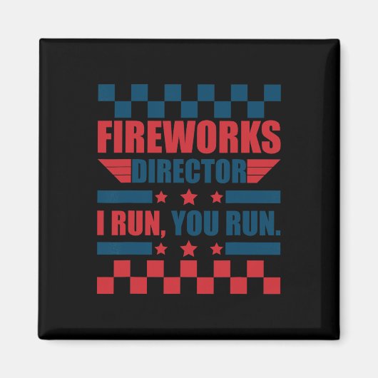 7月おもしろい4日Fireworks Director I You走 You マグネット (正面)