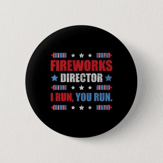 7月おもしろい4日Fireworks Director I You走 You 缶バッジ (正面)