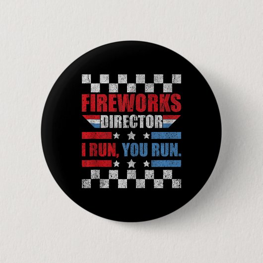 7月おもしろい4日Fireworks Director I You走 You 缶バッジ (正面)