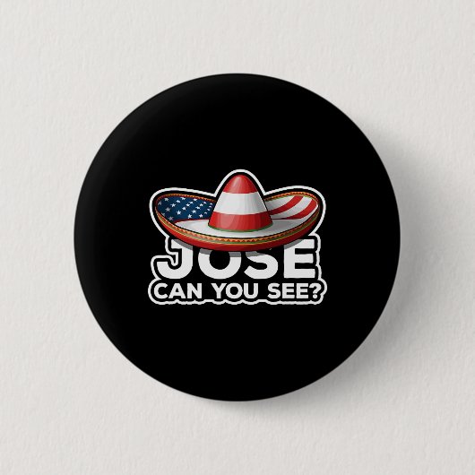 7月おもしろいAnthem Mexican Pun Joseの4番目 缶バッジ (正面)