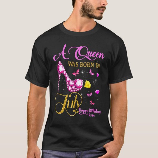 7月に女王が生まれた 私の誕生日おめでとう 4 Tシャツ (正面)