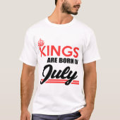 7月に生まれは王だ Tシャツ (正面)