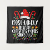 7月のクリスマス以来、クリスマス映画を最も見る タペストリー (正面)