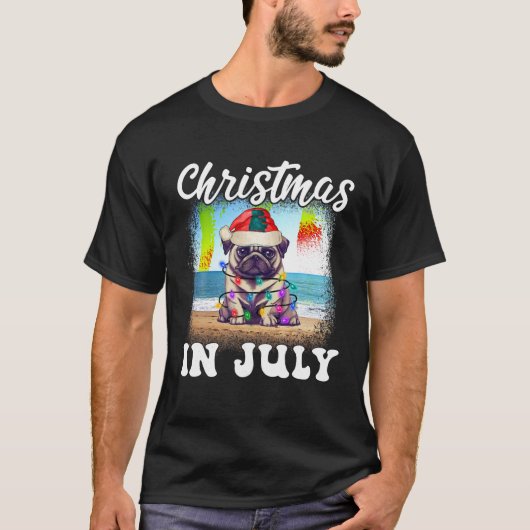 7月のクリスマス犬の恋人クリスマスパグおもしろいママ合計 Tシャツ (正面)