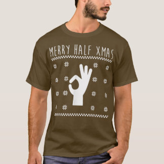 7月のクリスマス醜いクリスマスメリーの半クリスマス Tシャツ