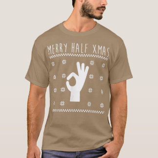 7月のクリスマス醜いクリスマスメリーの半クリスマス Tシャツ