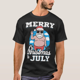 7月のクリスマス サンタのジョーク Tシャツ