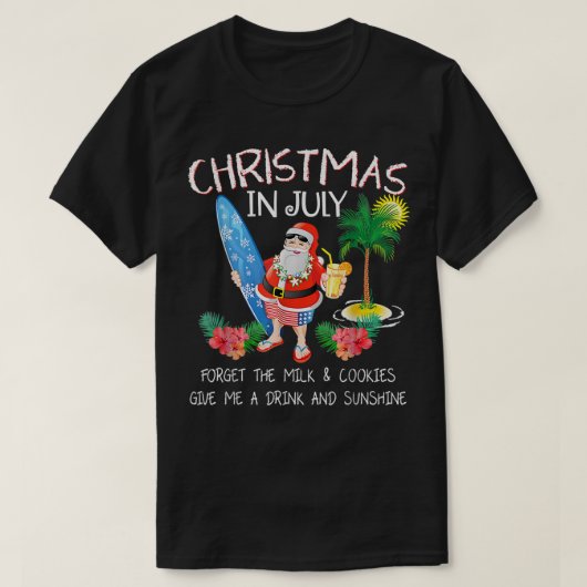 7月のクリスマス　ミルクとコーンスはないけど、ビールだけはあるぜ Tシャツ (デザイン正面)