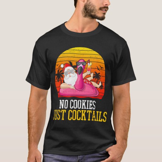 7月のクリスマスCookieはカクテルのみ夏 Tシャツ (正面)